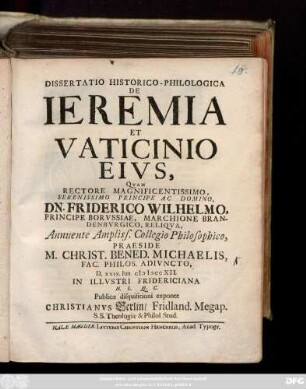 Dissertatio Historico-Philologica De Ieremia Et Vaticinio Eivs