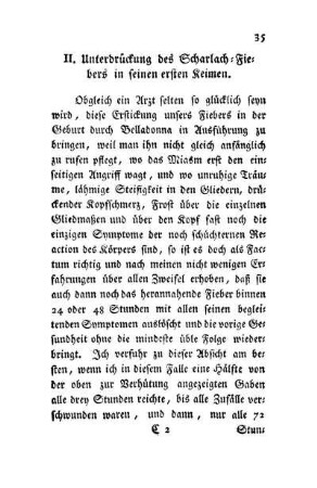II. Unterdrückung des Scharlach-Fiebers in seinen ersten Keimen.