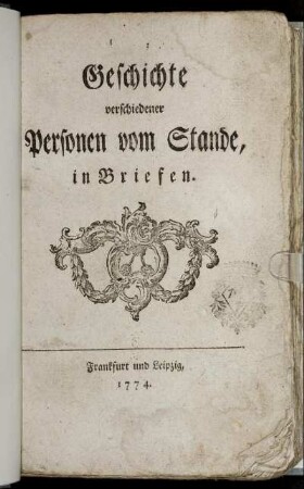 Geschichte verschiedener Personen vom Stande : in Briefen