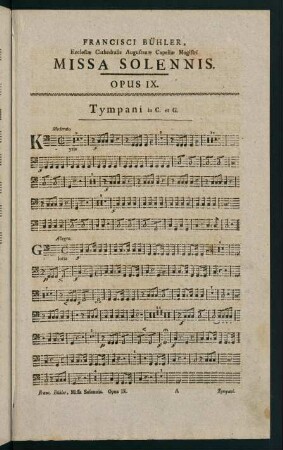 1-4, Missa Solennis. Opus IX. Tympani in C. et G.