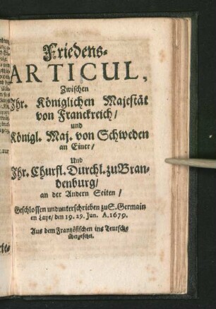 Friedens-Articul, Zwischen Ihr. Königlichen Majestät von Franckreich/ ...
