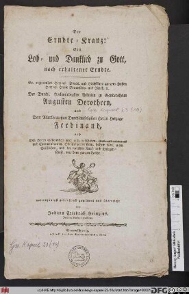Der Erndte-Kranz! : Ein Lob- und Danklied zu Gott, nach erhaltener Erndte