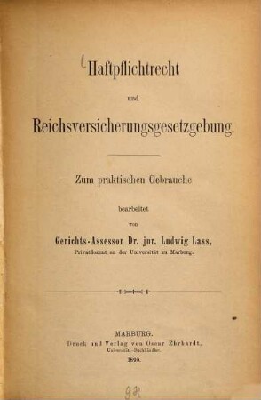 Haftpflichtrecht und Reichsversicherungsgesetzgebung : zum praktischen Gebrauche