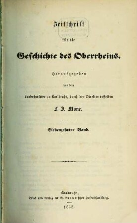 Zeitschrift für die Geschichte des Oberrheins. 17, 17. 1865