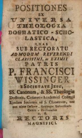 Positiones ex universa theologia dogmatico-scholastica