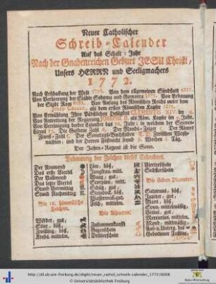 Neuer Catholischer Schreib-Calender Auf das Schalt-Jahr Nach der Gnadenreichen Geburt Jesu-Christi, Unsers Herrn und Seeligmachers 1772.