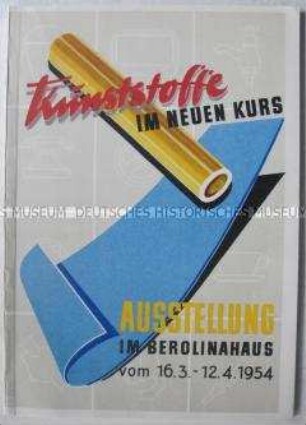 Begleitheft zur Werkstoffausstellung des Ministeriums für Schwerindustrie der DDR