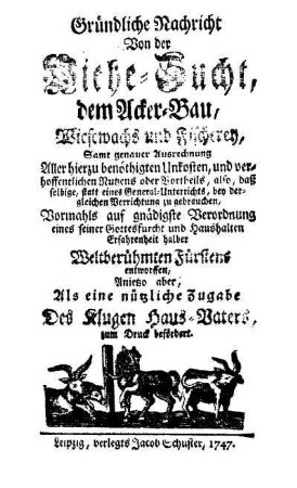 Gründliche Nachricht von der Vieh-Zucht, ...