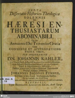 Dissertatio Historico-Theologica Solennis De Haeresi Enthusiastorum Abominabili