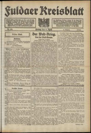 Erste Ausgabe vom Freitag, den 09. April 1915.