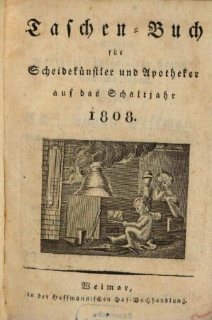 Taschenbuch für Scheidekünstler und Apotheker. 29. 1808