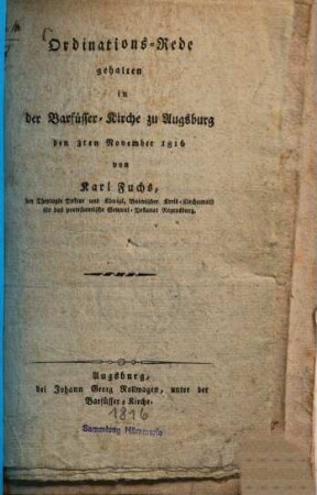 Ordinationsrede, gehalten in der Barfüsser-Kirche zu Augsburg den 3. November 1816