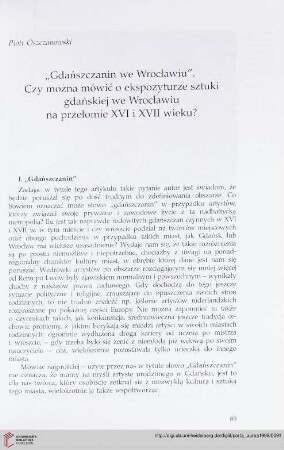 6: "Gdańszczanin we Wrocławiu" : czy można mówić o ekspozyturze sztuki gdańskiej we Wrocławiu na przełomie XVI i XVII wieku?