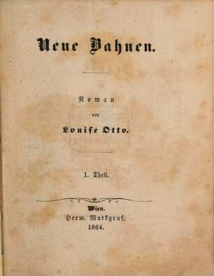 Neue Bahnen : Roman, 1