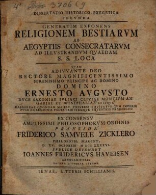 Diss. hist. exeg. ... exponens religionem bestiarum, ab Aegyptiis consecratarum, ad illustrandum quaedam S. S. loca