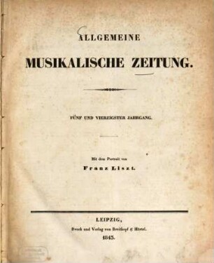 Allgemeine musikalische Zeitung. 45, 45. 1843