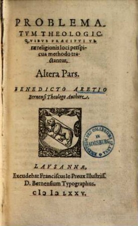 Problemata theologica : continentia praecipuos nostrae religionis locos, brevi & dilucida ratione explicatos, 2