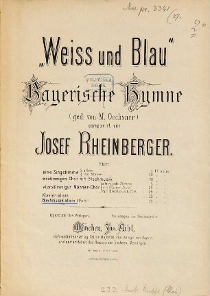 Weiß und Blau : bayerischer Hymne