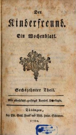Der Kinderfreund : ein Wochenblatt. 16. 1780
