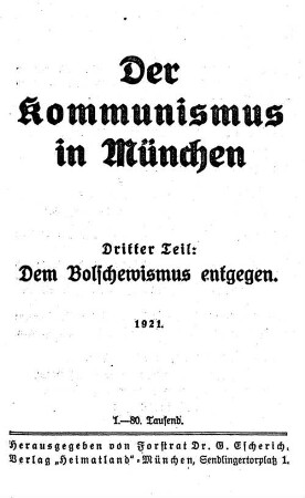 Der Kommunismus in München, 3. Dem Bolschewismus entgegen