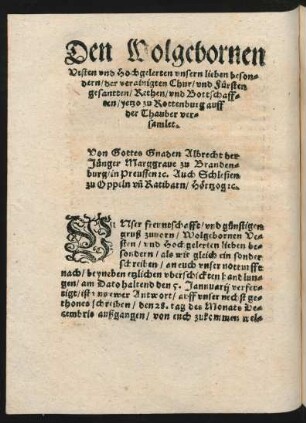 Den Wolgebornen ... Chur/ und Fürsten gesantten/ Rethen/ und Bottschafften/ yetzo zu Rottenburg auff der Thauber versamlet.
