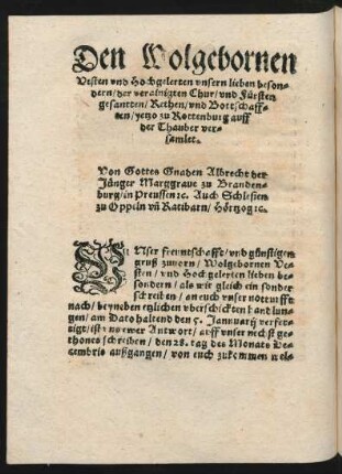 Den Wolgebornen ... Chur/ und Fürsten gesantten/ Rethen/ und Bottschafften/ yetzo zu Rottenburg auff der Thauber versamlet.