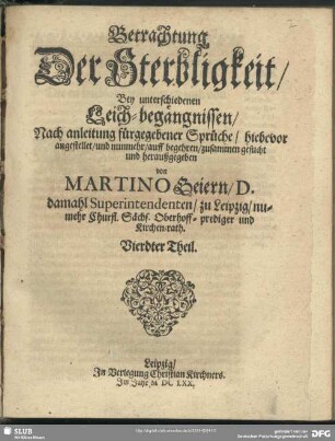 4: Betrachtung der Sterblichkeit : bey unterschiedenen Leichen-Begängnissen ...