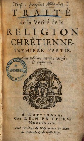Traité de la Verité de la Religion Chrêtienne. 1