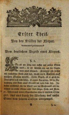 Matthias Gablers der Gottesgelehrtheit, und Weltweisheit Doktors, Sr. churfürstl. Durchleucht in Bajern wirklichen Rathes, und der Zeit Dekans, und öffentlichen, ordentlichen Lehrers in der philosophischen Facultät auf der hohen Schule zu Ingolstadt, Abhandlung von den Kräften der Körper