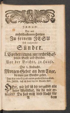 Der mit rechtschaffenem Hertzen Zu seinem JESU sich nahende Sünder