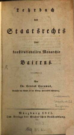 Lehrbuch des Staatsrechts der konstitutionellen Monarchie Baierns