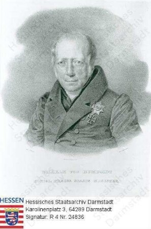 Humboldt, Wilhelm Freiherr v. (1767-1835) / Porträt, Brustbild, mit Bildlegende
