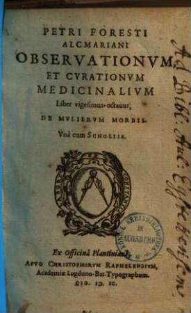 Observationum & curationum medicinalium libri ..., 28