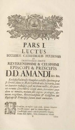 Pars I. Luctus ecclesiæ cathedralis Fuldensis in tristissimo obitu ...