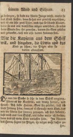 Wie die Kayserin aus dem Schiff will ... die Löwin und Kind zu sehen, die Pilger aber sie davon abmahnen.