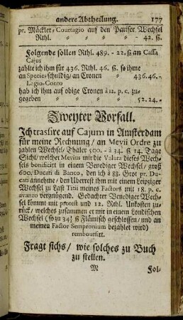 Zweyter Vorfall.