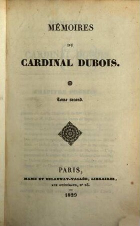 Mémoires du Cardinal Dubois. 2