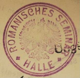 Stempel / Universität Halle, Saale / Romanisches Seminar [Romanisches Seminar Halle]