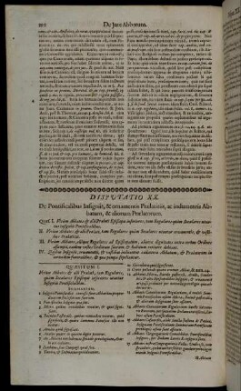 Disputatio XX. De Pontificalibus Insigniis, & ornamentis Prælatitiis, ac indumentis Abbatum, & aliorum Prælatorum.