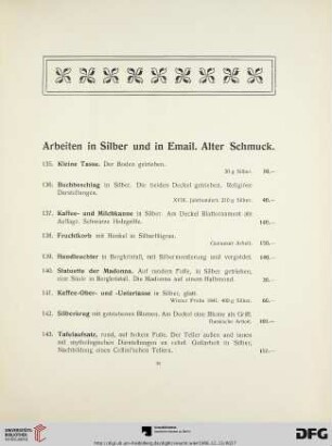 Arbeiten in Silber und in Email. Alter Schmuck (Nr. 135-152)