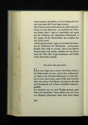 Nun wäre alles gut, wenn ...