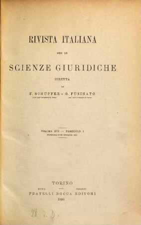 Rivista italiana per le scienze giuridiche. 16. 1893
