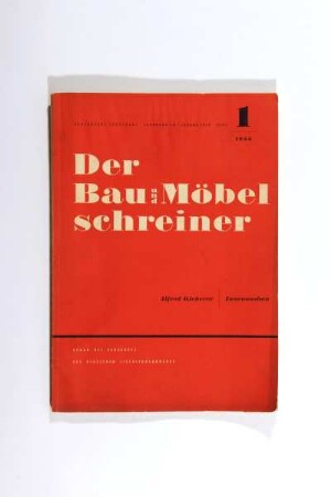 Der Bau- und Möbelschreiner. Organ des Verbandes des deutschen Tischlerhandwerks. Heft 1 1955. Alfred Kircherer: Innenausbau