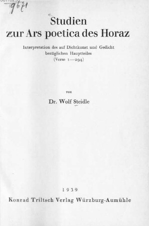Studien zur Ars poetica des Horaz : Interpretation des auf Dichtkunst und Gedicht bezüglichen Hauptteiles (Verse 1-294)