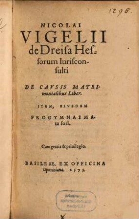 Nicolai Vigelii ... de causis matrimonialibus liber