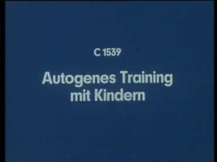 Autogenes Training mit Kindern