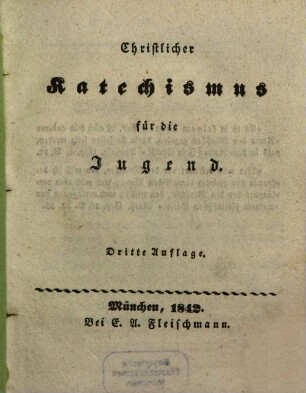 Christlicher Katechismus für die Jugend