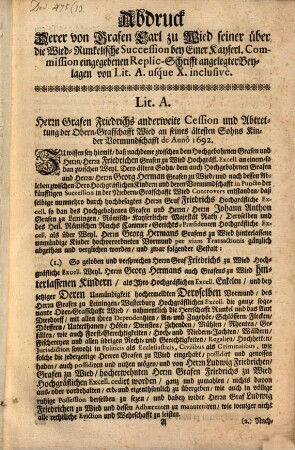 Abdruck Derer von Grafen Carl zu Wied seiner über die Wied-Runkelische Succession bey Einer Kayserl. Commission eingegebenen Replic-Schrifft angelegter Beylagen von Lit. A. usque X. inclusive
