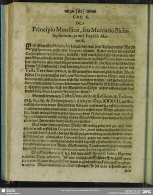 Cap. X. De Principio Metallico, seu Mercurio Philosophorum, prima Lapidis Materia