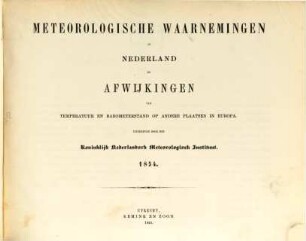 Meteorologische waarnemingen in Nederland en zijne bezittingen en afwijkingen van temperatuur en barometerstand op vele plaatsen in Europa : = Observations météoroloqiques en Néerlande. [6]. 1854